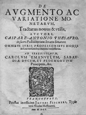 Lot 667, Auction  123, Tesauro, Gaspare Antonio, De augmento ac variatione monetarum