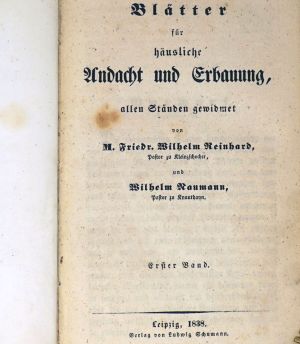 Los 2116 - Reinhard, F. W. und W. Naumann - Blätter für häusliche Andacht und Erbauung - 0 - thumb