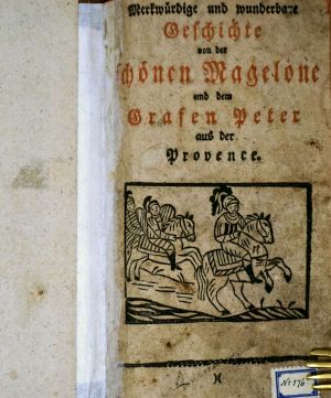 Los 2155 - Merkwürdige und wunderbare Geschichte von der schönen Magelone - und dem Grafen Peter aus der Provence - 0 - thumb