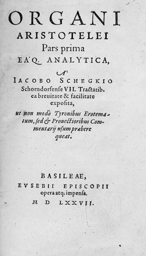 Los 2480 - Schegk, Jakob - Organi Aristotelei pars prima eaq. analytica VII. tractatib. - 0 - thumb