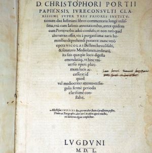 Lot 2581, Auction  123, Portius, Christophorus, Super tres priores Institutionum divi Iustiniani libros commentaria 
