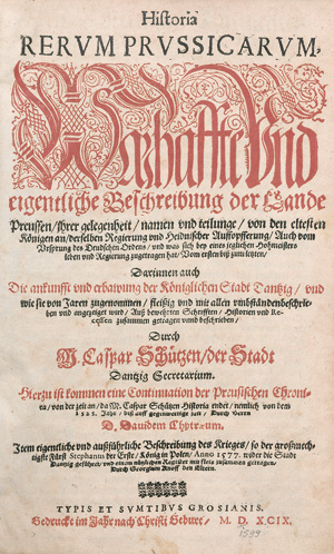 Lot 2599, Auction  123, Schütz, Caspar, Historia rerum Prussicarum + Brandenburgisches Landrecht