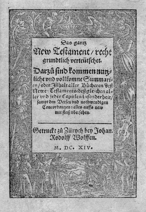 Lot 2619, Auction  123, Das gantz New Testament, recht grundtlich verteütschet (Zürich 1614)