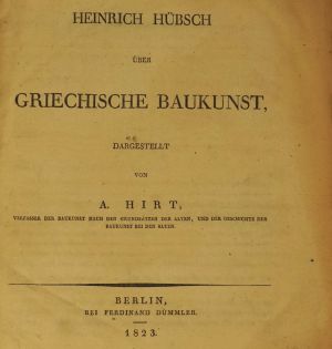 Lot 2744, Auction  123, Hirt, Aloys Ludwig, Heinrich Hübsch über griechische Baukunst