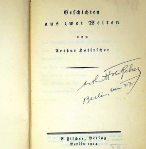 Lot 3206, Auction  123, Holitscher, Arthur, Geschichten aus zwei Welten (signiert)