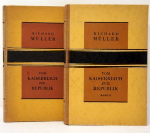 Lot 3474, Auction  123, Müller, Richard, Vom Kaiserreich zur Republik (Bd. I und II)