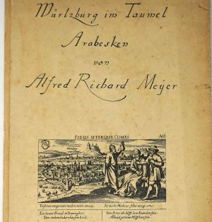Lot 3579, Auction  123, Meyer, Alfred Richard, Würzburg im Taumel