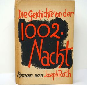 Lot 3640, Auction  123, Roth, Joseph, Die Geschichte von der 1002. Nacht