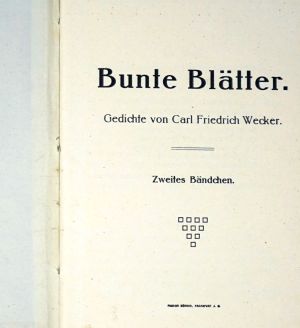 Los 3722 - Wecker, Carl Friedrich - Bunte Blätter - Gedichte - 0 - thumb