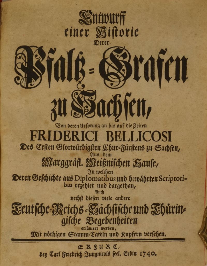Lot 174, Auction  123, Heydenreich, Christian August Heinrich, Entwurff einer Historie derer Pfaltz-Grafen zu Sachsen