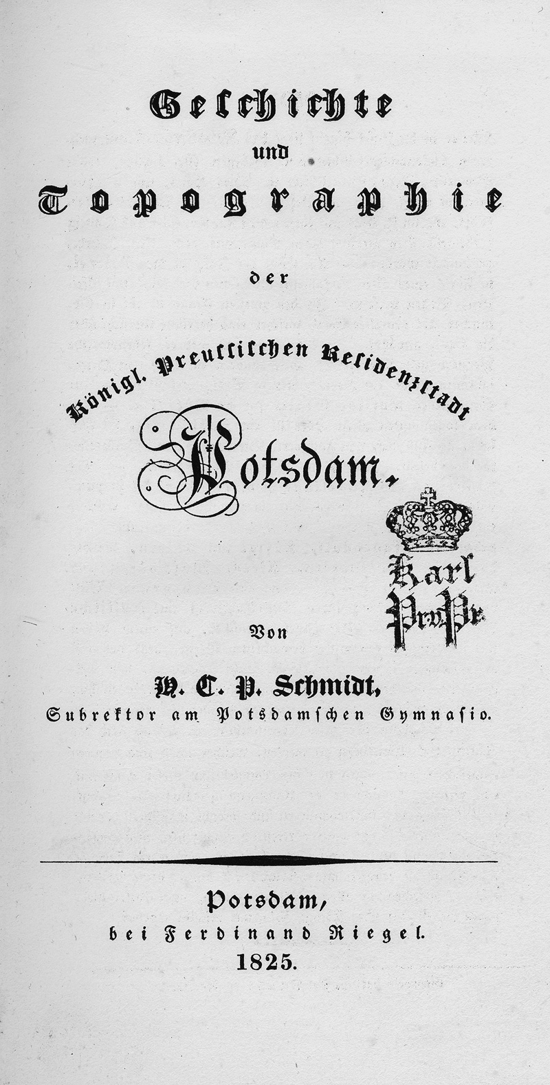 Lot 257, Auction  123, Schmidt, H. C. P., Geschichte und Topographie der Residenzstadt Potsdam