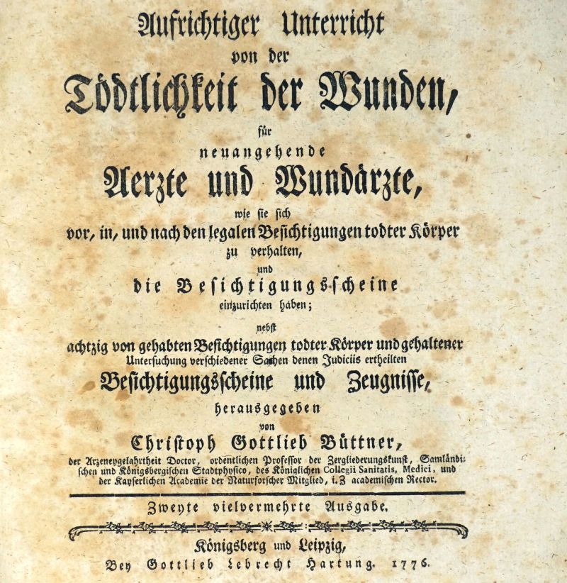 Lot 304, Auction  123, Büttner, Christoph Gottlieb, Aufrichtiger Unterricht von der Tödtlichkeit der Wunden, 