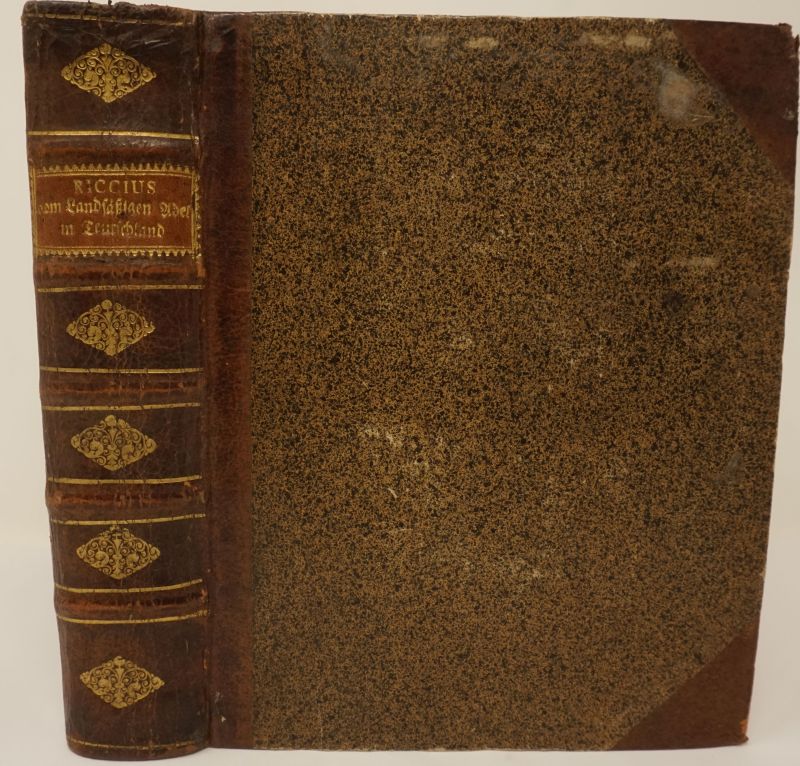 Lot 468, Auction  123, Riccius, Christian Gottlieb, Zuverläßlicher Entwurff von dem landsäßigen Adel in Teutschland