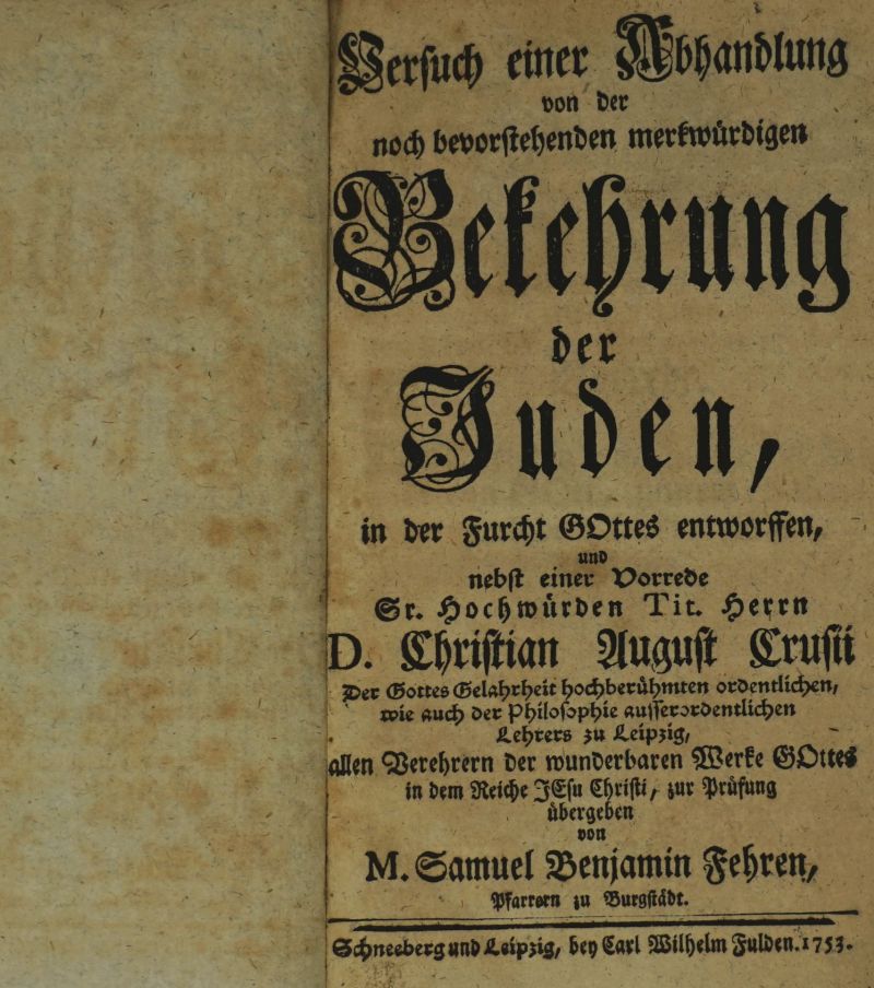 Lot 478, Auction  123, Fehre, Samuel Benjamin, Versuch einer Abhandlung von der noch bevorstehenden Bekehrung der Juden