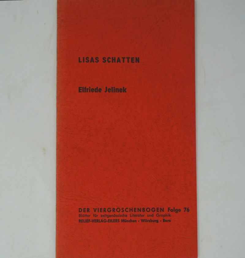 Lot 3304, Auction  123, Jelinek, Elfriede, Lisas Schatten
