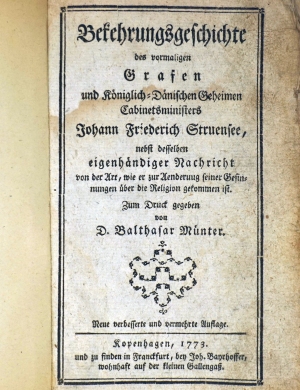 Los 120 - Münter, Balthasar - Bekehrungsgeschichte des vormaligen Grafen Johann Friederich Struensee - 0 - thumb