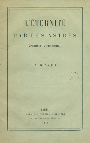 Lot 1048, Auction  124, Blanqui, Louis Auguste, L'éternité par les astres