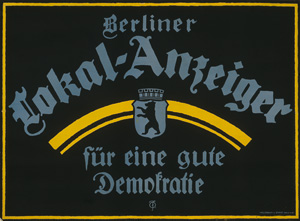 Lot 1345, Auction  124, Friedrich, Woldemar, Berliner Lokal-Anzeiger für eine gute Demokratie