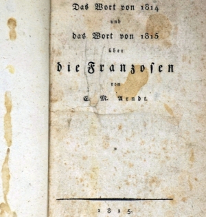 Lot 2004, Auction  124, Arndt, Ernst Moritz, Das Wort von 1814