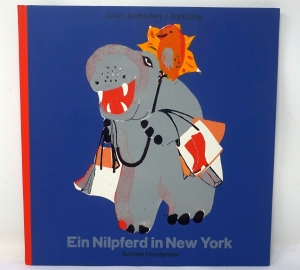 Los 3052 - Mey, Anke-Sophie und Jörg, Ingrid - Illustr. - Ein Nilpferd in New York - 0 - thumb