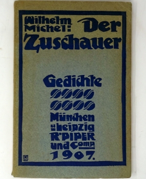 Lot 3395, Auction  124, Michel, Wilhelm, Der Zuschauer (Widmungsexemplar)