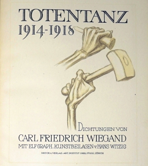 Lot 3579, Auction  124, Wiegand, Carl Friedrich, Totentanz 1914-1918. Mit Lithographien von Hans Witzig