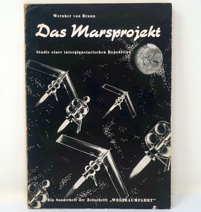 Lot 1138, Auction  124, Braun, Wernher von, Das Marsprojekt. Studie einer interplanetarischen Expedition