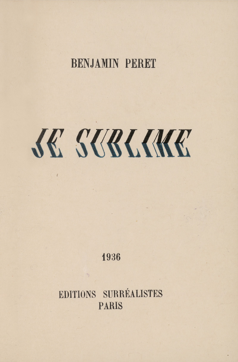 Lot 3127, Auction  124, Péret, Benjamin und Ernst, Max - Illustr., Benjamin Perét, Je sublime - Mit 4 farbigen Frottagen von Max Ernst