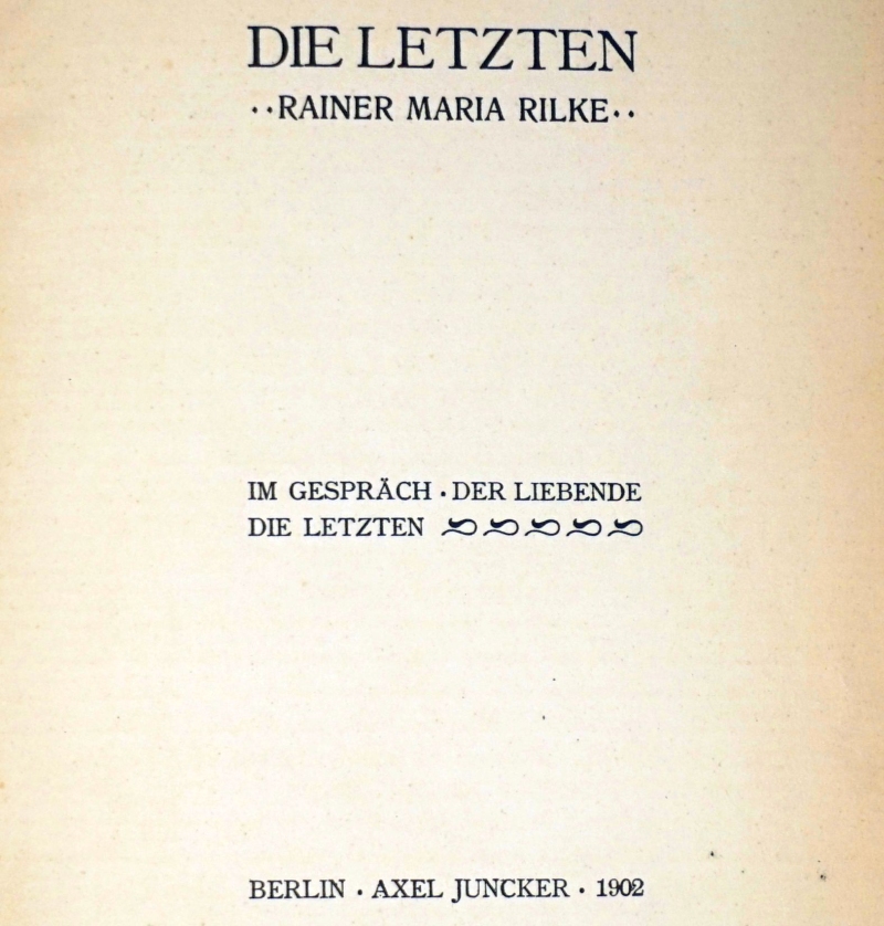 Lot 3442, Auction  124, Rilke, Rainer Maria, Die Letzten