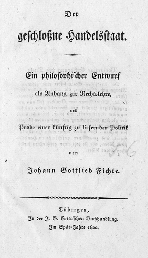 Lot 2123, Auction  126, Fichte, Johann Gottlieb, Der geschloßne Handelstaat. Erste Ausgabe