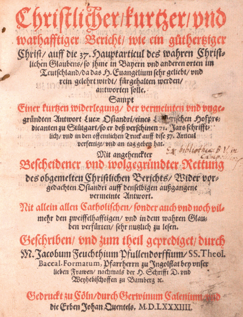 Lot 1131, Auction  126, Feucht, Jacobus, Christlicher, kurtzer und warhafftiger Bericht, wie ein gutherziger Christ auff die 37. Hauptarticul .. antworten solle