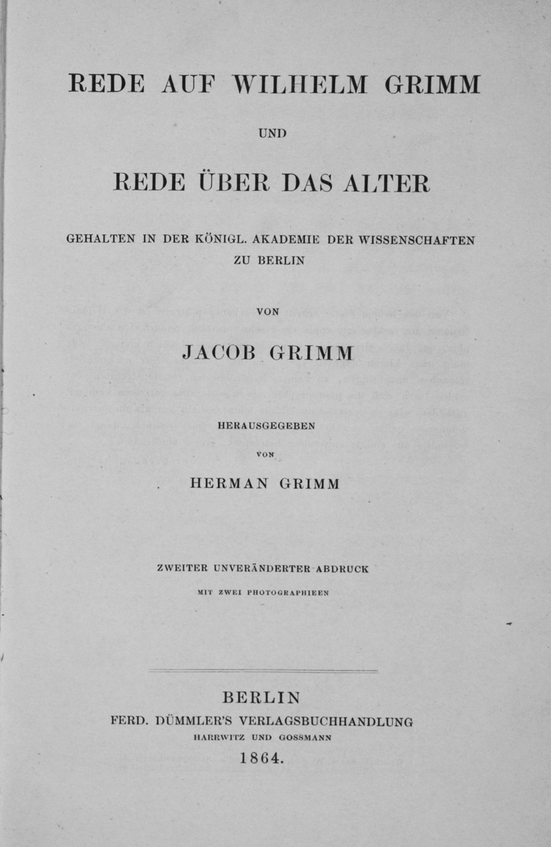 Lot 2044, Auction  126, Grimm, Jacob, Rede auf Wilhelm Grimm und Rede über das Alter
