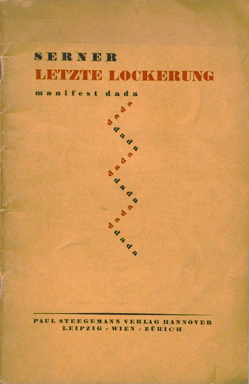 Lot 3371, Auction  126, Serner, Walter, Letzte Lockerung. Manifest dada