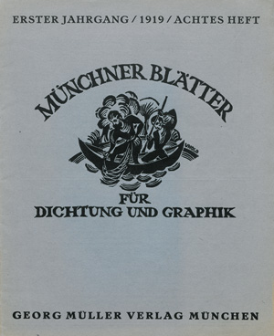Lot 3243, Auction  127, Münchner Blätter für Dichtung und Graphik, Eine Monatsschrift in genossenschaftlichem Zusammenwirken