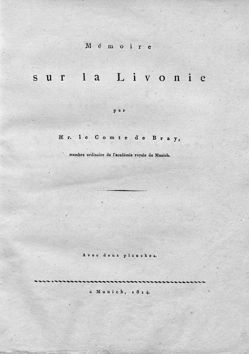 Lot 118, Auction  127, Bray, François Gabriel von, Mémoire sur la Livonie