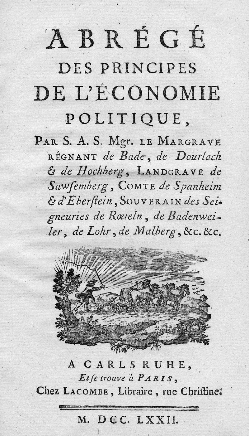 Lot 527, Auction  127, Karl Friedrich, Markgraf von Baden, Abregé des principes de l'économie politique