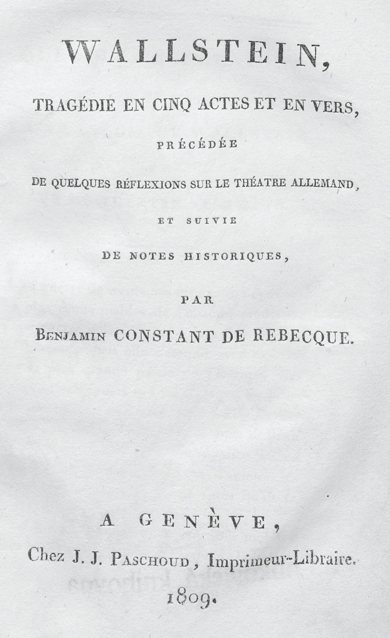 Lot 2145, Auction  127, Constant de Rebecque, B. de und Schiller, Friedrich von, Wallstein, tragédie en cinq actes et en vers