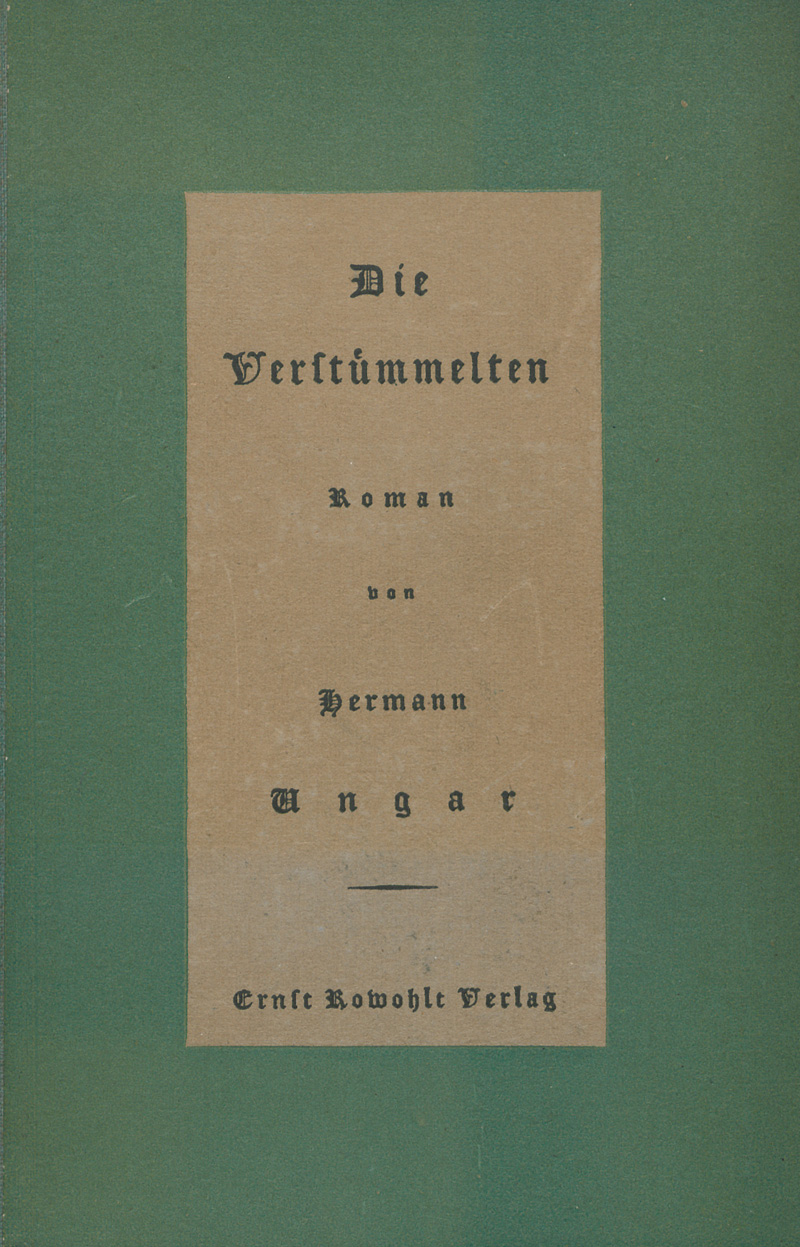 Lot 3334, Auction  127, Ungar, Hermann, Die Verstümmelten (und: Die Klasse)
